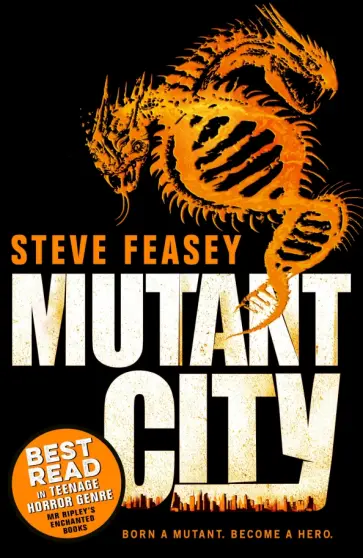 Steve Feasey - Mutant City обложка книги