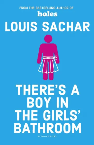 Louis Sachar - There's a Boy in the Girls' Bathroom обложка книги