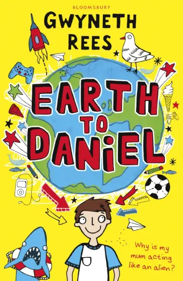 Gwyneth Rees - Earth to Daniel обложка книги