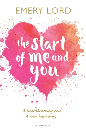Emery Lord - The Start of Me and You обложка книги