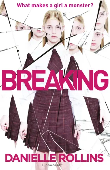 Danielle Rollins - Breaking Danielle Rollins - Breaking обложка книги