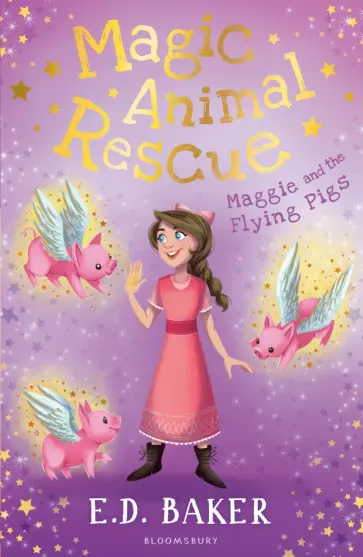 E.D. Baker - Maggie and the Flying Pigs обложка книги