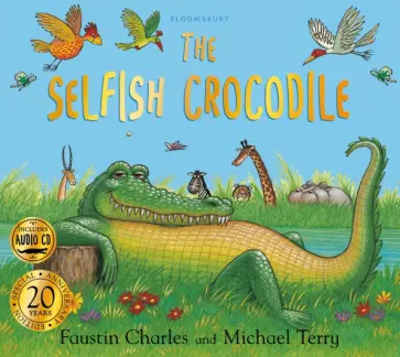 Faustin Charles - The Selfish Crocodile +CD Faustin Charles - The Selfish Crocodile +CD обложка книги