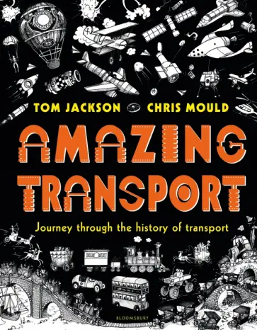 Tom Jackson - Amazing Transport Tom Jackson - Amazing Transport обложка книги