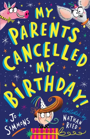 Jo Simmons - My Parents Cancelled My Birthday обложка книги