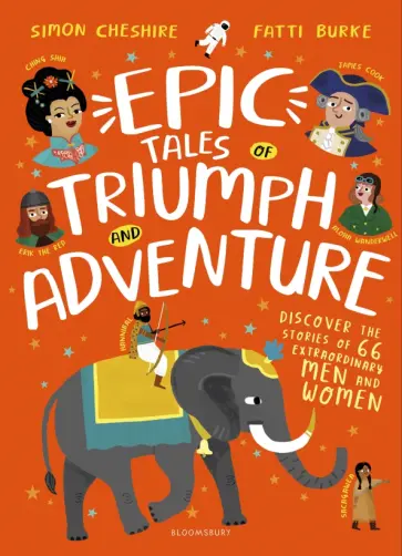 Simon Cheshire - Epic Tales of Triumph and Adventure обложка книги
