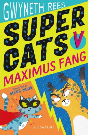 Gwyneth Rees - Super Cats v Maximus Fang обложка книги