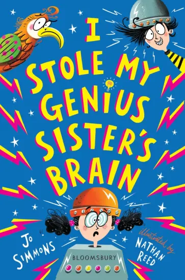 Jo Simmons - I Stole My Genius Sister's Brain обложка книги