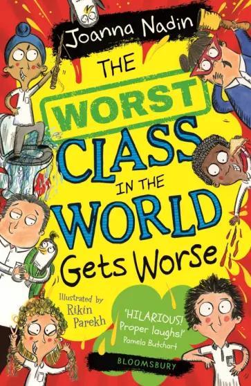 Joanna Nadin - The Worst Class in the World Gets Worse обложка книги