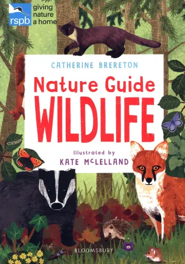 Catherine Brereton - RSPB Nature Guide. Wildlife Catherine Brereton - RSPB Nature Guide. Wildlife обложка книги