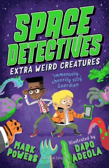 Mark Powers - Space Detectives. Extra Weird Creatures обложка книги