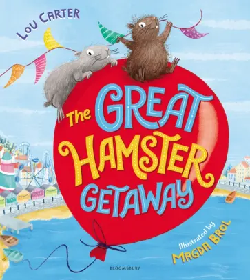 Lou Carter - The Great Hamster Getaway обложка книги