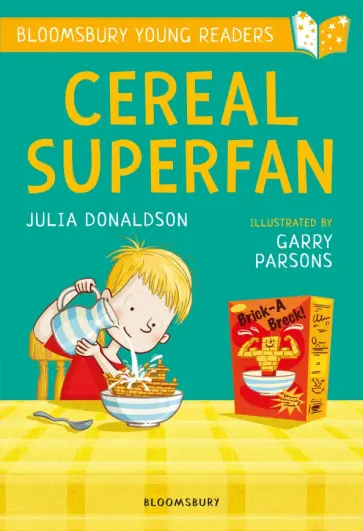 Julia Donaldson - Cereal Superfan Julia Donaldson - Cereal Superfan обложка книги