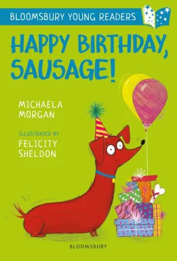 Michaela Morgan - Happy Birthday, Sausage! Michaela Morgan - Happy Birthday, Sausage! обложка книги