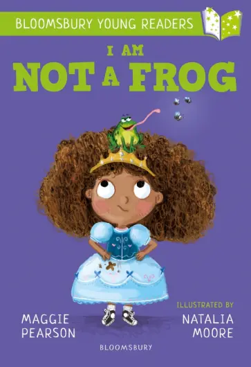 Maggie Pearson - I Am Not A Frog Maggie Pearson - I Am Not A Frog обложка книги