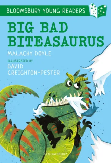 Malachy Doyle - Big Bad Biteasaurus Malachy Doyle - Big Bad Biteasaurus обложка книги