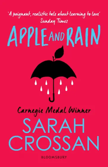 Sarah Crossan - Apple and Rain Sarah Crossan - Apple and Rain обложка книги