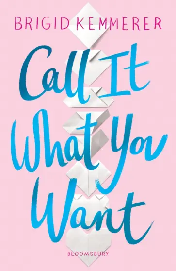 Brigid Kemmerer - Call It What You Want обложка книги