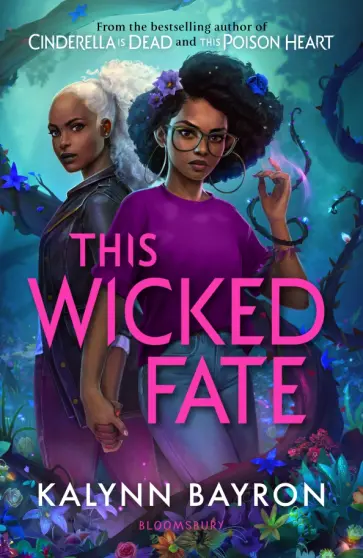 Kalynn Bayron - This Wicked Fate обложка книги