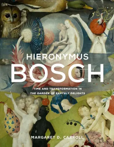 Margaret Carroll - Hieronymus Bosch обложка книги