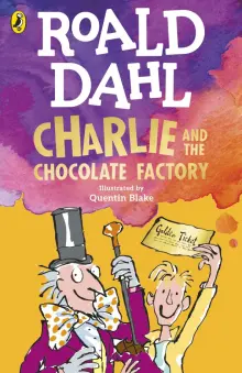 Roald Dahl - Charlie and the Chocolate Factory