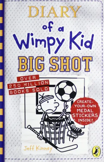 John Kenney - Diary of a Wimpy Kid. Big Shot обложка книги