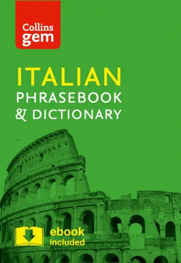 Collins Italian Phrasebook and Dictionary Gem Edition. Essential phrases and words обложка книги