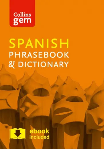 Collins Spanish Phrasebook and Dictionary Gem Edition. Essential phrases and words обложка книги