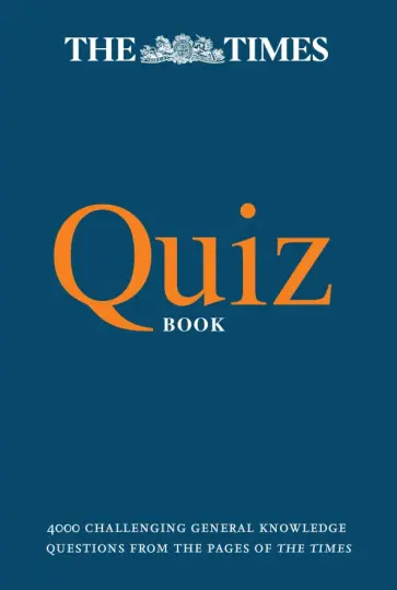 Olav Bjortomt - The Times Quiz Book. 4000 challenging general knowledge questions обложка книги