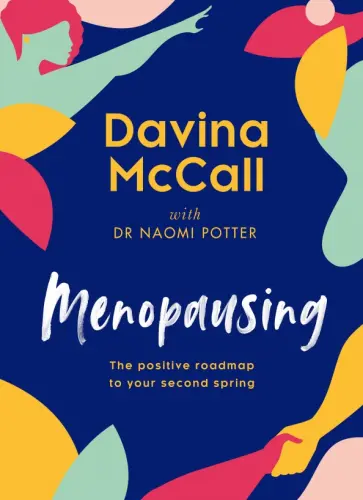 McCall, Potter - Menopausing. The positive roadmap to your second spring обложка книги