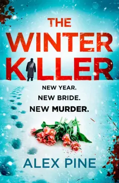 Alex Pine - The Winter Killer обложка книги