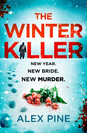 Alex Pine - The Winter Killer обложка книги