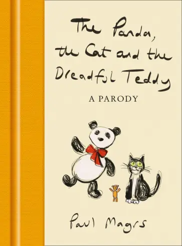 Paul Magrs - The Panda, the Cat and the Dreadful Teddy. A Parody обложка книги