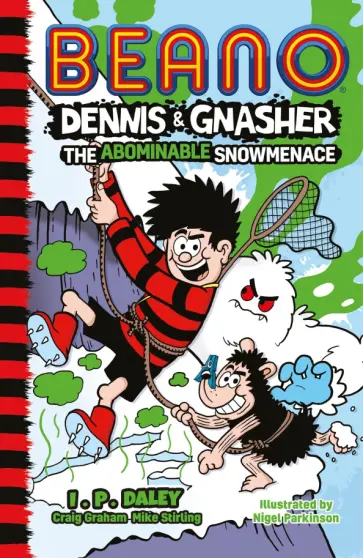 I. Daley - Beano Dennis & Gnasher. The Abominable Snowmenace обложка книги