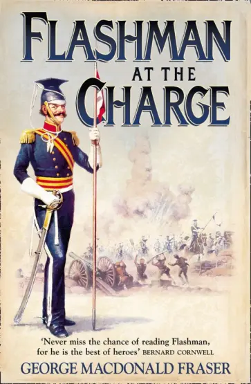 George Fraser - Flashman at the Charge обложка книги