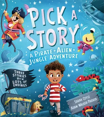 Sarah Coyle - Pick a Story. A Pirate Alien Jungle Adventure обложка книги