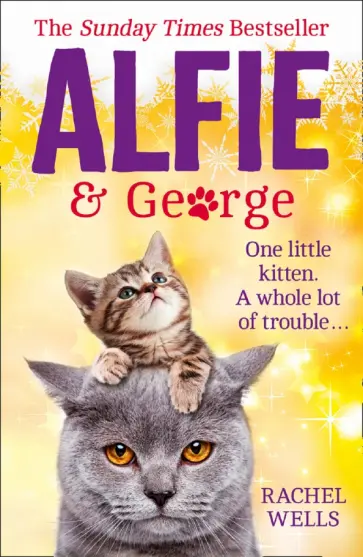 Rachel Wells - Alfie and George Rachel Wells - Alfie and George обложка книги