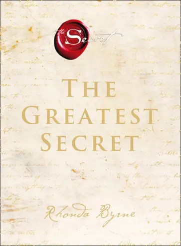 Rhonda Byrne - The Greatest Secret обложка книги