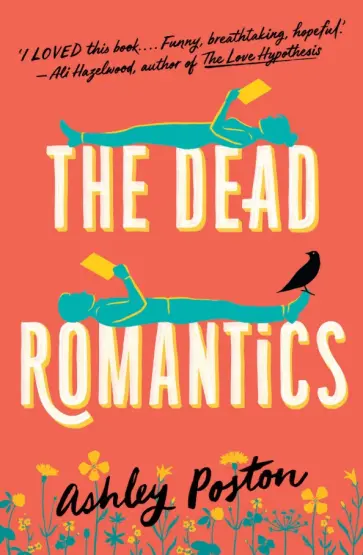 Ashley Poston - The Dead Romantics обложка книги