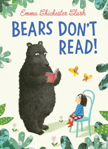 Clark Chichester - Bears Don’t Read! обложка книги