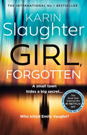 Karin Slaughter - Girl, Forgotten Karin Slaughter - Girl, Forgotten обложка книги