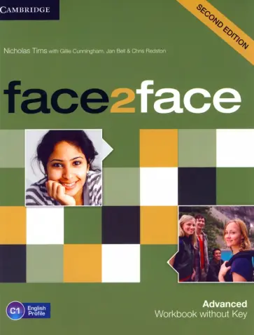 Tims, Cunningham - Face2Face. Advanced. C1. Workbook without Key Tims, Cunningham - Face2Face. Advanced. C1. Workbook without Key обложка книги