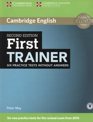 Peter May - First Trainer. Six Practice Tests without Answers with Audio Peter May - First Trainer. Six Practice Tests without Answers with Audio обложка книги