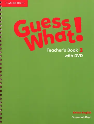 Susannah Reed - Guess What! Level 3. Teacher's Book (+DVD) обложка книги