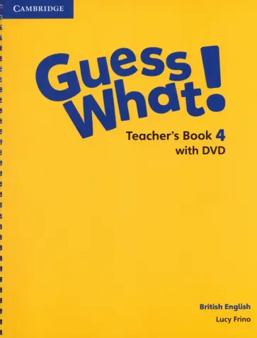 Lucy Frino - Guess What! Level 4. Teacher's Book (+DVD) обложка книги