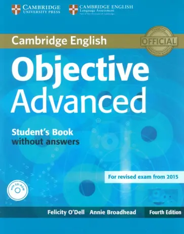 O`Dell, Broadhead - Objective. 4th Edition. Advanced. Student's Book without Answers +CD O`Dell, Broadhead - Objective. 4th Edition. Advanced. Student's Book without Answers +CD обложка книги