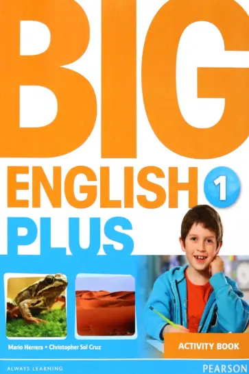 Herrera, Sol - Big English Plus. Level 1. Activity Book Herrera, Sol - Big English Plus. Level 1. Activity Book обложка книги