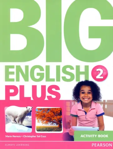 Mario Herrera - Big English Plus. Level 2. Activity Book Mario Herrera - Big English Plus. Level 2. Activity Book обложка книги