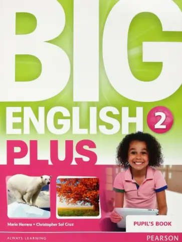 Herrera, Cruz - Big English Plus. Level 2. Pupil's Book Herrera, Cruz - Big English Plus. Level 2. Pupil's Book обложка книги
