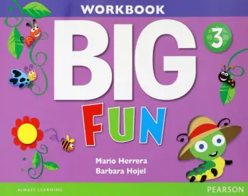 Herrera, Hojel - Big Fun. Level 3. Workbook (+CD) Herrera, Hojel - Big Fun. Level 3. Workbook (+CD) обложка книги